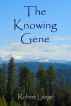 The Knowing Gene by Robert Lange