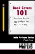 Book Covers 101: Because Books are Judged by their Covers! by Sevastian Winters