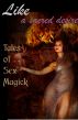 Like a Sacred Desire: Tales of Sex Magick by Jennifer Williams