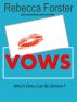 Vows by Rebecca Forster