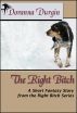 The Right Bitch  (The Right Bitch series #2) by Doranna Durgin