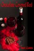 Chocolate Covered Red by Jael Gates
