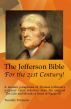 The Jefferson Bible for the 21st Century! by Timothy Pontious