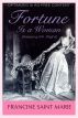 Fortune Is a Woman by Francine Saint Marie