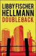 Doubleback by Libby Fischer Hellmann