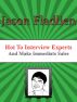 How to Interview Experts and Make Immediate Sales by Jason Fladlien