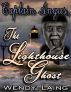 Captain Angus, The Lighthouse Ghost by Wendy Laing