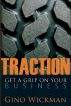 Traction: Get a Grip on Your Business by Gino Wickman
