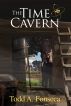 The Time Cavern by Todd A. Fonseca