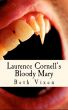 Laurence Cornell’s Bloody Mary by Beth Vixen