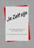 Je Zelf zijn - herinner je wie je werkelijk bent by Judith Hamerlinck