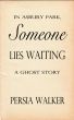 In Asbury Park, Someone Lies Waiting: A Ghost Story by Persia Walker