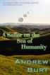 A Sailor on the Sea of Humanity by Andrew Burt