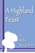 A Highland Feast by Millie McQuarrie