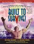 Built to Survive: A Comprehensive Guide to The Medical Use  of Anabolic Therapies, Nutrition, Supplementation and Exercise for HIV (+) Men and Women by Nelson Vergel