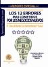 Los 12 Errores Más Cometidos Por Negocios Nuevos (Y Cómo Evitarlos Con Herramientas Y Guías) by Raul Fernando Rodriguez Villanueva