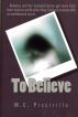To Believe by M.E. Piccirillo 