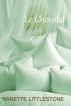 Le Chocolat by Nanette Littlestone