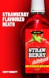 Strawberry Flavoured Death by Scott Burditt
