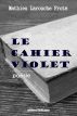 Le cahier violet by Mathieu Larouche Froté