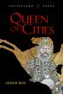 Queen of Cities by Andrew Novo