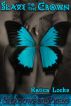 Slave to the Crown by Katica Locke