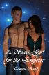A Slave Girl for the Emperor by Teagan Rand