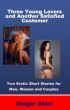 Three Young Lovers and Another Satisfied Customer by Ginger Starr