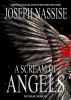 A Scream of Angels by Joe Nassise