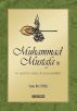 MUHAMMAD MUSTAFA  Le caractère unique de sa personnalité by Osman Nuri Topbas