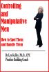 Controlling and Manipulative Men: How to Spot Them and Handle Them by Lyn Kelley