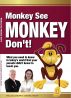 Monkey See, Monkey Don't by Chantel Splatt