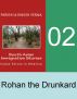 Indian Immigration Stories 02: Rohan the Drunkard by Dinesh Verma