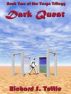 Dark Quest, Book 2 of Targa Trilogy by Richard S. Tuttle