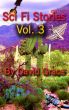 Sci Fi Stories - Volume 3 by David Grace