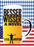 Besserwisser: A Novel by Steve Anderson