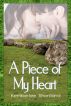 A Piece of My Heart by Kemberlee Shortland