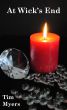 At Wick's End (Book 1 in the Candlemaking Mysteries) by Tim Myers