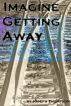 Imagine Getting Away by Joseph Thompson
