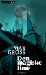 Den magiske time by Max Gross