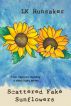 Scattered Fake Sunflowers by LK Hunsaker