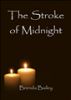 The Stroke of Midnight by Brenda Bailey