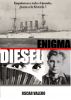 El Enigma Diesel by Oscar Valero