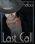 Last Call by  habu