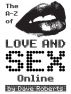 The A-Z of Love and Sex Online by dave roberts