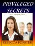 Privileged Secrets by Rebecca Forster