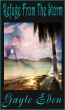 Refuge From the Storm by Gayle Eden
