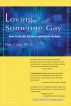 Loving Someone Gay (Rev. 5th Edition) by Don Clark, PhD