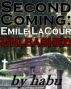 Second Coming: Emile LaCour Unleashed by  habu