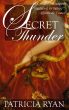 Secret Thunder by Patricia Ryan